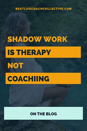 Shadow Work is Therapy - Not Coaching | Pin Image!